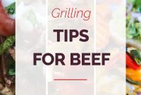 Grill Your Best Beef Ever 9 Pro Tips