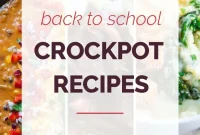 35 Stress Free Crockpot Meals for Back to School