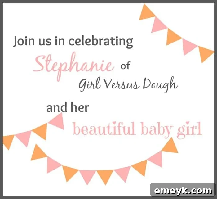 Virtual Baby Shower Celebration for Stephanie from Girl Versus Dough, a joyous occasion for a new mom-to-be