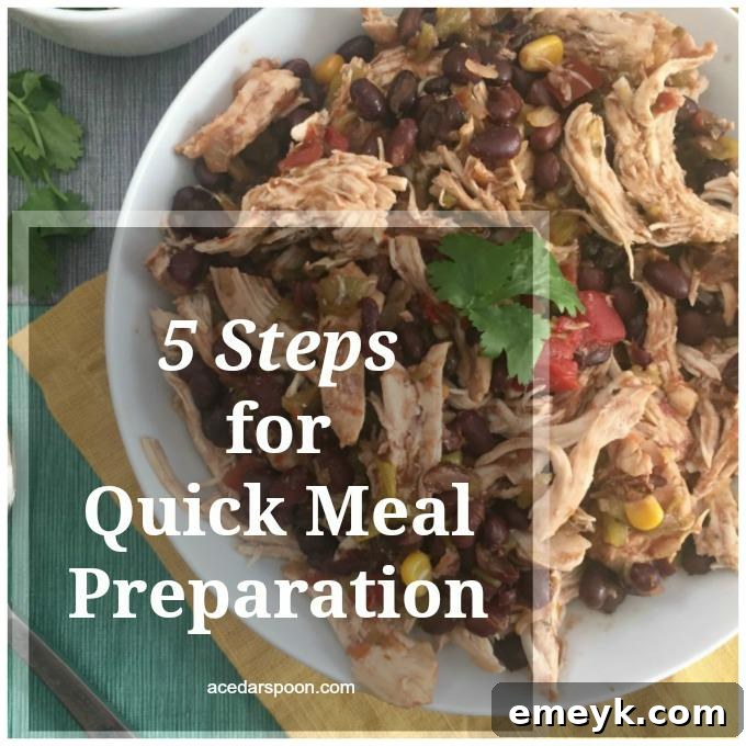 5 Steps for Quick Meal Preparation - expert meal prep tips for busy families