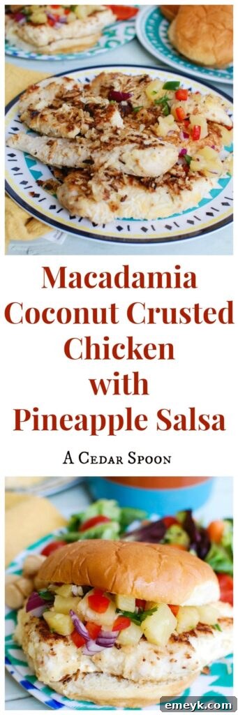Crispy Macadamia Coconut Chicken with Tropical Pineapple Salsa 6 Macadamia Coconut Crusted Chicken with Pineapple Salsa is light, fresh, and delicious – a true favorite meal!