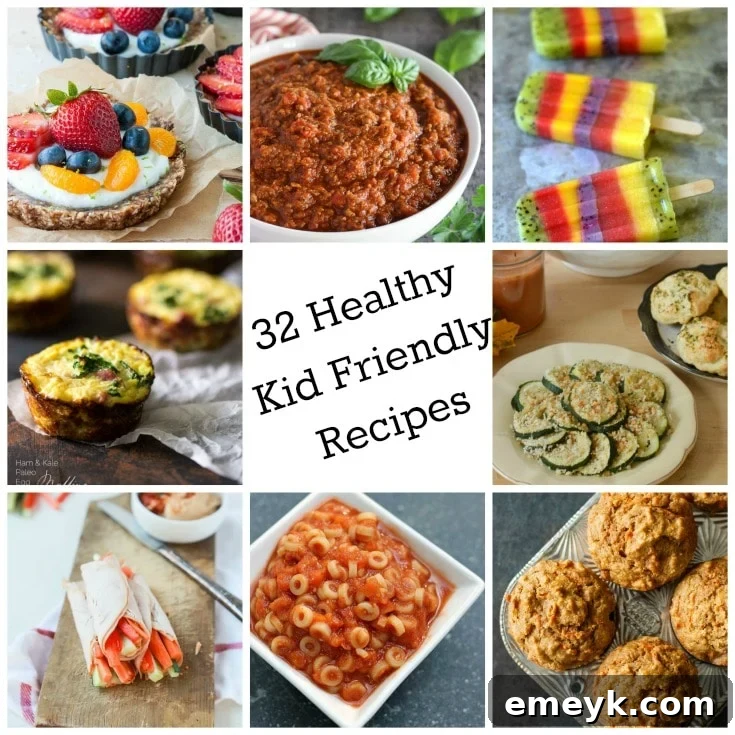 32 Healthy Kid Friendly Recipes - for the kids, featuring a vibrant array of nutritious dishes